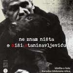 Plakat za izložbu "Ne znam ništa o Miši Stanisavljeviću"